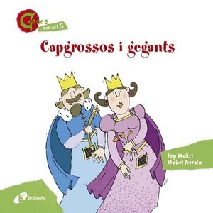 CAPGROSSOS I GEGANTS (CONTES MENUDETS) | 9788499065410 | MOLIST, PEP | Llibreria Drac - Llibreria d'Olot | Comprar llibres en català i castellà online