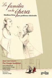 FAMILIA EN LA ÓPERA, LA | 9788497848220 | LINARES, JUAN LUIS; SEMBOLONI, PIER GIORGIO | Llibreria Drac - Librería de Olot | Comprar libros en catalán y castellano online