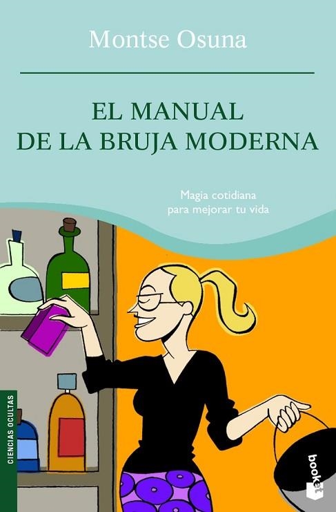 MANUAL DE LA BRUJA MODERNA, EL | 9788427035638 | OSUNA, MONTSE | Llibreria Drac - Llibreria d'Olot | Comprar llibres en català i castellà online