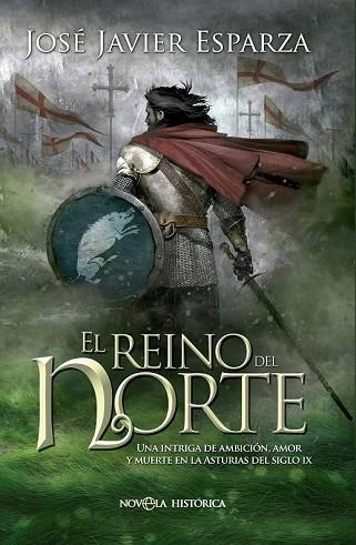 REINO DEL NORTE, EL | 9788490600962 | ESPARZA, JOSÉ JAVIER | Llibreria Drac - Llibreria d'Olot | Comprar llibres en català i castellà online