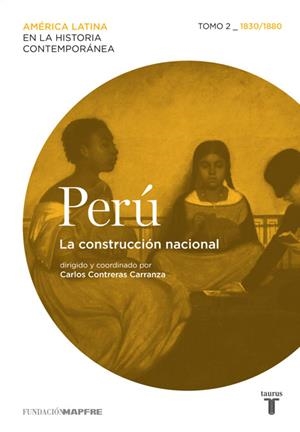 PERU. LA CONSTRUCCIÓN NACIONAL (TOMO 2) | 9788430608409 | VVAA | Llibreria Drac - Llibreria d'Olot | Comprar llibres en català i castellà online