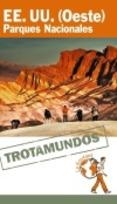 EEUU OESTE. PARQUES NACIONALES 2014 (TROTAMUNDOS) | 9788415501374 | GLOAGUEN, PHILIPPE | Llibreria Drac - Llibreria d'Olot | Comprar llibres en català i castellà online