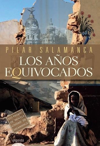 AÑOS EQUIVOCADOS, LOS | 9788498772081 | SALAMANCA, PILAR | Llibreria Drac - Llibreria d'Olot | Comprar llibres en català i castellà online