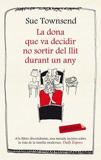 DONA QUE VA DECIDIR NO SORTIR DEL LLIT DURANT UN ANY, LA | 9788499308227 | TOWNSEND, SUE | Llibreria Drac - Llibreria d'Olot | Comprar llibres en català i castellà online