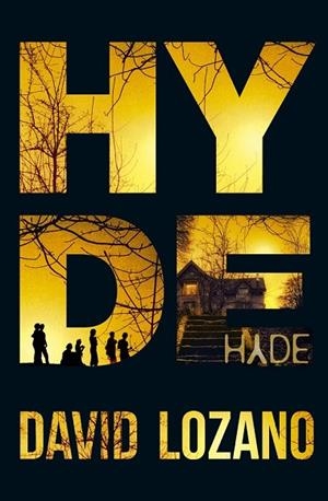 HYDE | 9788420417042 | LOZANO, DAVID | Llibreria Drac - Llibreria d'Olot | Comprar llibres en català i castellà online