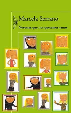 NOSOTRAS QUE NOS QUEREMOS TANTO | 9788420416779 | SERRANO, MARCELA | Llibreria Drac - Llibreria d'Olot | Comprar llibres en català i castellà online