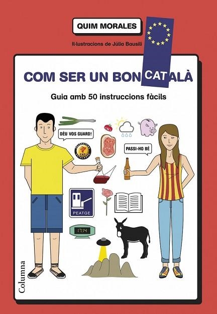 COM SER UN BON CATALÀ | 9788466418577 | MORALES, QUIM | Llibreria Drac - Llibreria d'Olot | Comprar llibres en català i castellà online