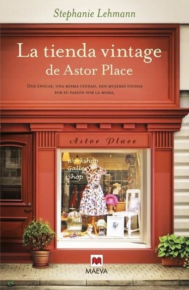 TIENDA VINTAGE DE ASTOR PLACE, LA | 9788415893295 | LEHMANN, STEPHANIE | Llibreria Drac - Librería de Olot | Comprar libros en catalán y castellano online