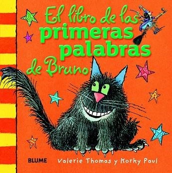 LIBRO DE LAS PRIMERAS PALABRAS DE BRUNO, EL | 9788498017557 | THOMAS, VALERIE; PAUL, KORKY | Llibreria Drac - Llibreria d'Olot | Comprar llibres en català i castellà online