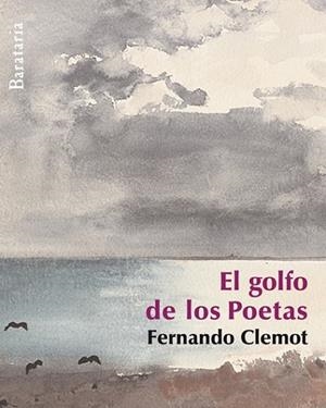 GOLFO DE LOS POETAS, EL | 9788495764904 | CLEMONT, FERNANDO | Llibreria Drac - Llibreria d'Olot | Comprar llibres en català i castellà online