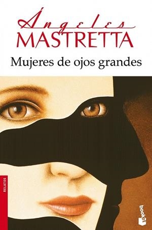 MUJERES DE OJOS GRANDES | 9788432222740 | MASTRETTA, ANGELES | Llibreria Drac - Llibreria d'Olot | Comprar llibres en català i castellà online