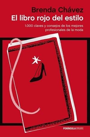 LIBRO ROJO DEL ESTILO, EL | 9788499423104 | CHÁVEZ, BRENDA | Llibreria Drac - Llibreria d'Olot | Comprar llibres en català i castellà online