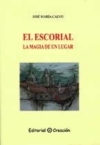 ESCORIAL, EL | 9788495919472 | CALVO, JOSE MARIA | Llibreria Drac - Librería de Olot | Comprar libros en catalán y castellano online