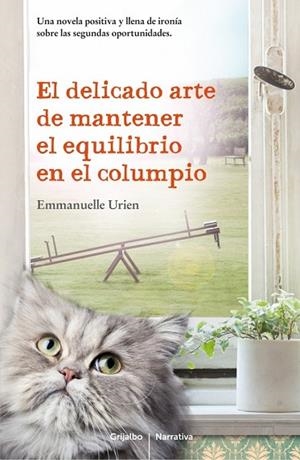 DELICADO ARTE DE MANTENER EL EQUILIBRIO EN EL COLUMPIO, EL | 9788425351761 | URIEN, EMMANUELLE | Llibreria Drac - Llibreria d'Olot | Comprar llibres en català i castellà online