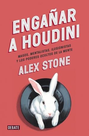 ENGAÑAR A HOUDINI | 9788499923680 | STONE, ALEX | Llibreria Drac - Llibreria d'Olot | Comprar llibres en català i castellà online