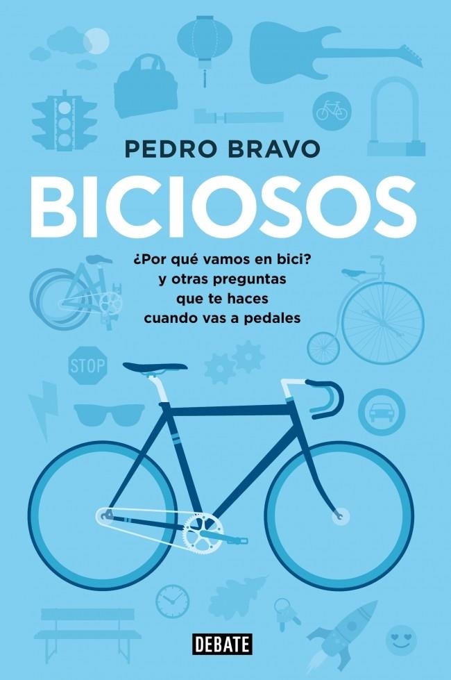 BICIOSOS | 9788499923741 | BRAVO,PEDRO | Llibreria Drac - Llibreria d'Olot | Comprar llibres en català i castellà online