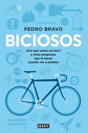 BICIOSOS | 9788499923741 | BRAVO,PEDRO | Llibreria Drac - Llibreria d'Olot | Comprar llibres en català i castellà online