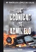 CRONICAS DE ARMIKELO, LAS | 9788497007948 | LOPEZ, M. ANGELES | Llibreria Drac - Librería de Olot | Comprar libros en catalán y castellano online