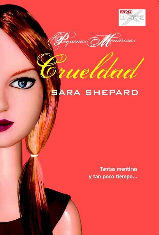 CRUELDAD. PEQUEÑAS MENTIROSAS | 9788490183373 | SHEPARD, SARA | Llibreria Drac - Llibreria d'Olot | Comprar llibres en català i castellà online