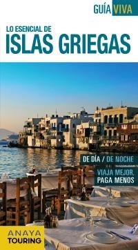 ISLAS GRIEGAS 2014 (GUIA VIVA) | 9788499356464 | RON, ANA | Llibreria Drac - Llibreria d'Olot | Comprar llibres en català i castellà online