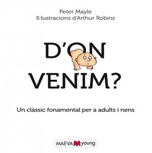 D'ON VENIM? | 9788415893684 | MAYLE, PETER ; ROBINS, ARTHUR | Llibreria Drac - Llibreria d'Olot | Comprar llibres en català i castellà online