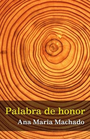 PALABRA DE HONOR | 9788420423630 | MACHADO, ANA MARIA | Llibreria Drac - Llibreria d'Olot | Comprar llibres en català i castellà online