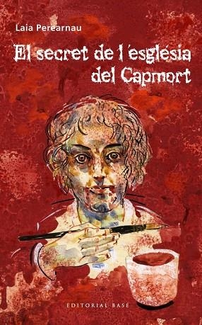 SECRET DE L'ESGLÉSIA DEL CAPMORT, EL | 9788415711926 | PEREARNAU, LAIA | Llibreria Drac - Llibreria d'Olot | Comprar llibres en català i castellà online