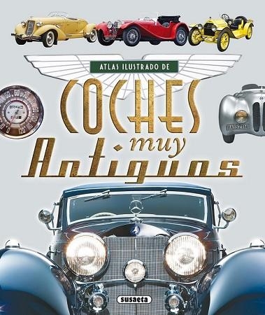 ATLAS ILUSTRADO DE COCHES MUY ANTIGUOS | 9788467725124 | RUIZ, JUAN PABLO | Llibreria Drac - Llibreria d'Olot | Comprar llibres en català i castellà online