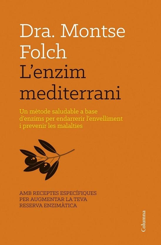 ENZIM MEDITERRANI, L' | 9788466416467 | FOLCH, MONTSE | Llibreria Drac - Llibreria d'Olot | Comprar llibres en català i castellà online