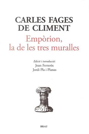 EMPÒRION, LA DE LES TRES MURALLES | 9788415885030 | FAGES DE CLIMENT, CARLES | Llibreria Drac - Llibreria d'Olot | Comprar llibres en català i castellà online