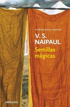 SEMILLAS MAGICAS | 9788499080499 | NAIPAUL, V.S. | Llibreria Drac - Librería de Olot | Comprar libros en catalán y castellano online