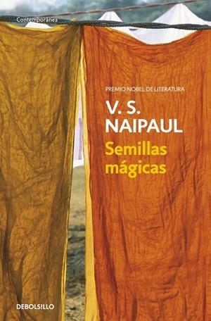 SEMILLAS MAGICAS | 9788499080499 | NAIPAUL, V.S. | Llibreria Drac - Librería de Olot | Comprar libros en catalán y castellano online