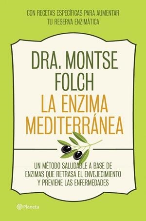 ENZIMA MEDITERRÁNEA, LA | 9788408126768 | FOLCH, MONTSE | Llibreria Drac - Llibreria d'Olot | Comprar llibres en català i castellà online