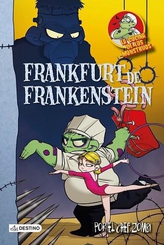 FRANKFURT DE FRANKENSTEIN (LA COCINA DE LOS MONSTRUOS 12) | 9788408125471 | Llibreria Drac - Librería de Olot | Comprar libros en catalán y castellano online