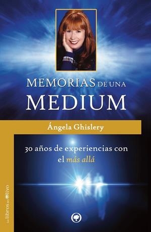 MEMORIAS DE UNA MEDIUM | 9788494214226 | GHISLERY, ÁNGELA | Llibreria Drac - Llibreria d'Olot | Comprar llibres en català i castellà online