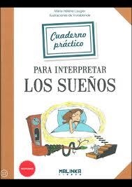 CUADERNO PRÁCTICO PARA INTERPRETAR LOS SUEÑOS | 9788415322696 | LAUGIER, MARIE-HÉLÈNE | Llibreria Drac - Llibreria d'Olot | Comprar llibres en català i castellà online