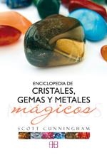 ENCICLOPEDIA DE CRISTALES, GEMAS Y METALES MÁGICOS | 9788496111615 | CUNNINGHAM, SCOTT | Llibreria Drac - Llibreria d'Olot | Comprar llibres en català i castellà online