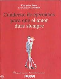 CUADERNO DE EJERCICIOS PARA QUE EL AMOR DURE SIEMPRE | 9788415322481 | DORN, FRANÇOISE | Llibreria Drac - Llibreria d'Olot | Comprar llibres en català i castellà online