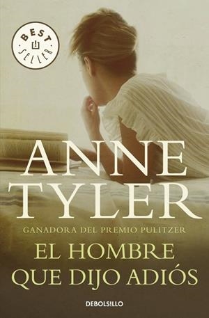 HOMBRE QUE DIJO ADIÓS, EL | 9788490327555 | TYLER, ANNE | Llibreria Drac - Librería de Olot | Comprar libros en catalán y castellano online