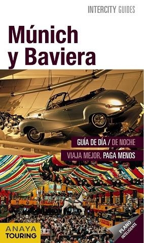 MÚNICH Y BAVIERA 2014 (INTERCITY GUIDES) | 9788499356228 | CALVO, GABRIEL ; TZSCHASCHEL, SABINE | Llibreria Drac - Librería de Olot | Comprar libros en catalán y castellano online