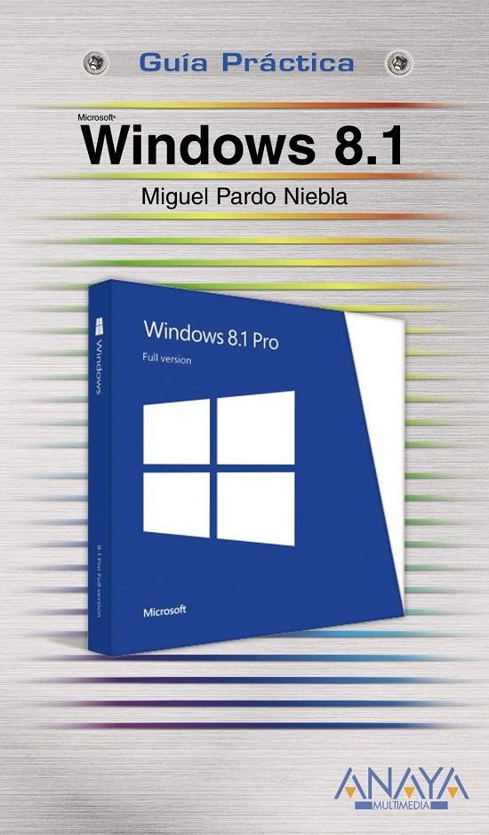 WINDOWS 8.1 | 9788441535480 | PARDO, MIGUEL | Llibreria Drac - Llibreria d'Olot | Comprar llibres en català i castellà online