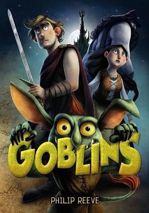 GOBLINS | 9788467861143 | REEVE, PHILIP | Llibreria Drac - Llibreria d'Olot | Comprar llibres en català i castellà online