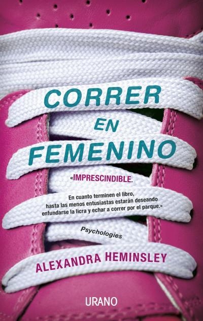 CORRER EN FEMENINO | 9788479538750 | HEMINSLEY, ALEXANDRA | Llibreria Drac - Llibreria d'Olot | Comprar llibres en català i castellà online