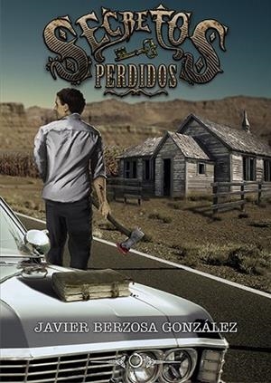 SECRETOS PERDIDOS | 9788416101047 | BERZOSA, JAVIER | Llibreria Drac - Llibreria d'Olot | Comprar llibres en català i castellà online