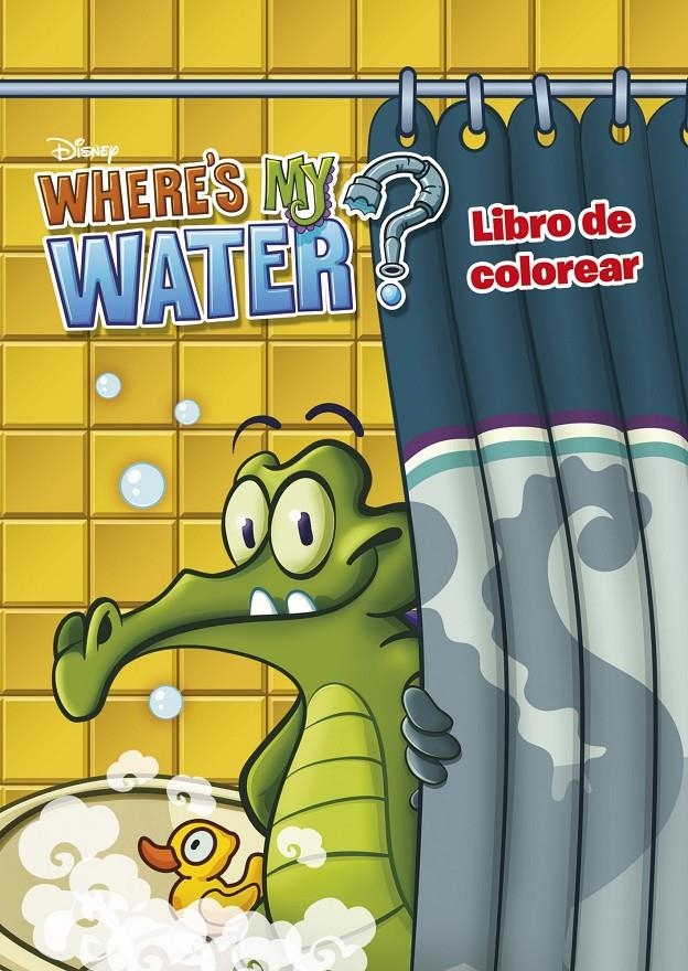 WHERE'S MY WATER. LIBRO DE COLOREAR | 9788499515700 | DISNEY | Llibreria Drac - Llibreria d'Olot | Comprar llibres en català i castellà online