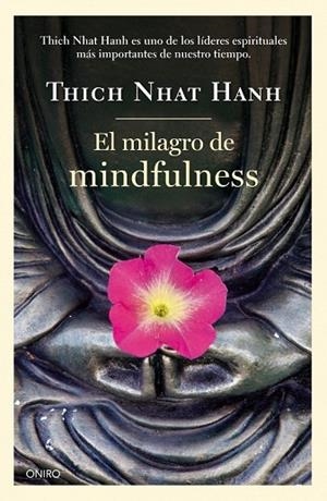 MILAGRO DE MINDFULNESS, EL | 9788497547659 | NHAT, THICH  | Llibreria Drac - Librería de Olot | Comprar libros en catalán y castellano online