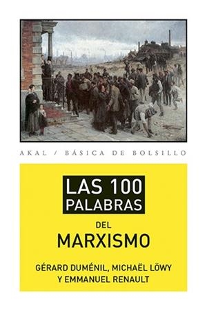 100 PALABRAS DEL MARXISMO, LAS | 9788446039488 | VVAA | Llibreria Drac - Llibreria d'Olot | Comprar llibres en català i castellà online