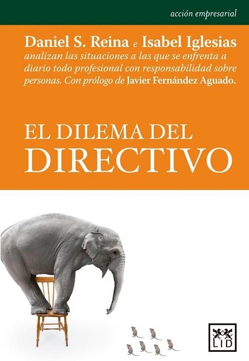 DILEMA DEL DIRECTIVO, EL | 9788483568880 | REINA, DANIEL S; IGLESIAS, ISABEL | Llibreria Drac - Llibreria d'Olot | Comprar llibres en català i castellà online