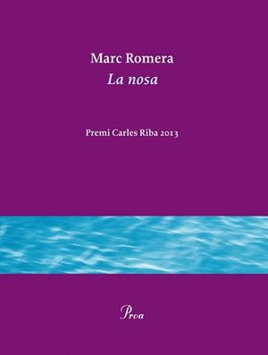 NOSA, LA | 9788475884936 | ROMERA, MARC | Llibreria Drac - Llibreria d'Olot | Comprar llibres en català i castellà online