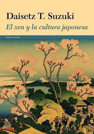 ZEN Y LA CULTURA JAPONESA, EL | 9788449330322 | SUZUKI, DAISETZ T. | Llibreria Drac - Llibreria d'Olot | Comprar llibres en català i castellà online